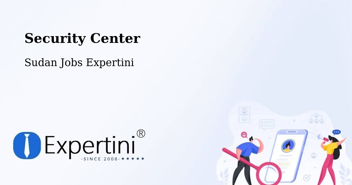Security & Compliance – Ar Rahad - Sudan Jobs Expertini
